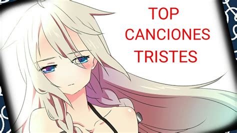 TOP 6 CANCIONES MAS TRISTES DE VOCALOID YouTube