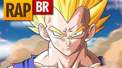 Rap Do Vegeta Dragon Ball Z Tauz RapTributo 01 YouTube