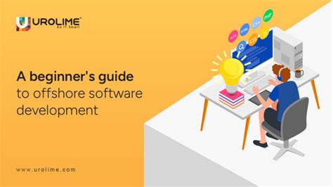 Getting Started With Offshore Software Development A Beginners Guide