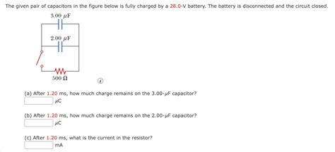 Solved The Given Pair Of Capacitors In The Figure Below Is