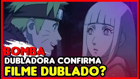 Filme De Naruto Shippuden Dublado Dubladora Confirmou Youtube