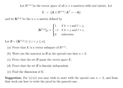 Solved Let Rnxn Be The Vector Space Of All N X N Matrices Chegg