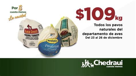 Ofertas Chedraui Cuesta Menos Fin De Semana Navidad Al De