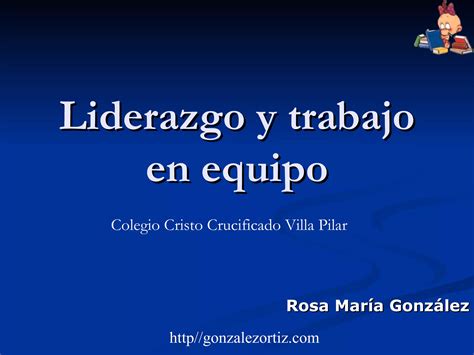 Liderazgo Y Trabajo En Equipo Ppt