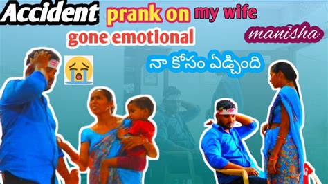 Accident Prank On My Wife Gone Emotional😭 Prank On Wifeviral Youtube