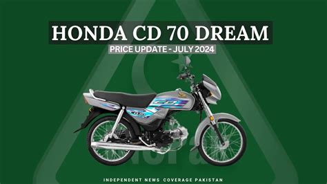 Honda CD70 Dream Price In Pakistan July 2024 INCPak