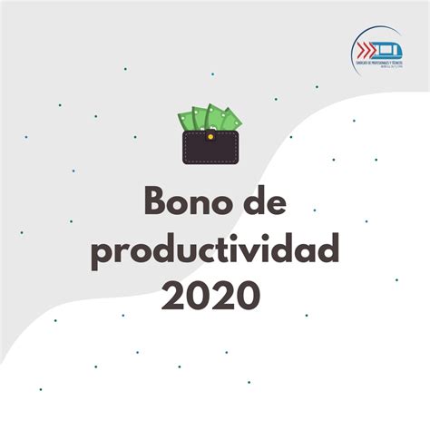 Bono De Productividad 2020 S2metro