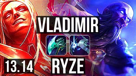 VLAD Vs RYZE MID 2 8M Mastery 4 1 3 500 Games EUW Master 13