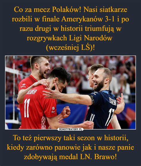 Co za mecz Polaków Nasi siatkarze rozbili w finale Amerykanów 3 1 i po