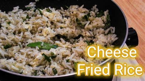 චීස් රසැති ෆ්‍රයිඩ් රයිස් Cheese Fried Rice Fried Rice Recipe Youtube