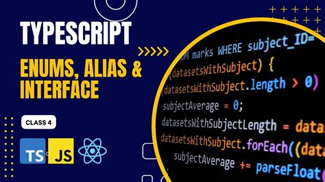 Enums Alias And Interface In Typescript Class 4 Typescript Youtube