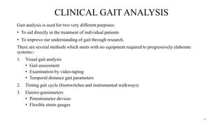 GAIT CYCLE CLINICAL GAIT ANALYSIS PPT