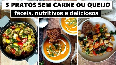 Veganos Cozinhe Almo Os Ou Jantares Simples Saud Veis E Saborosos