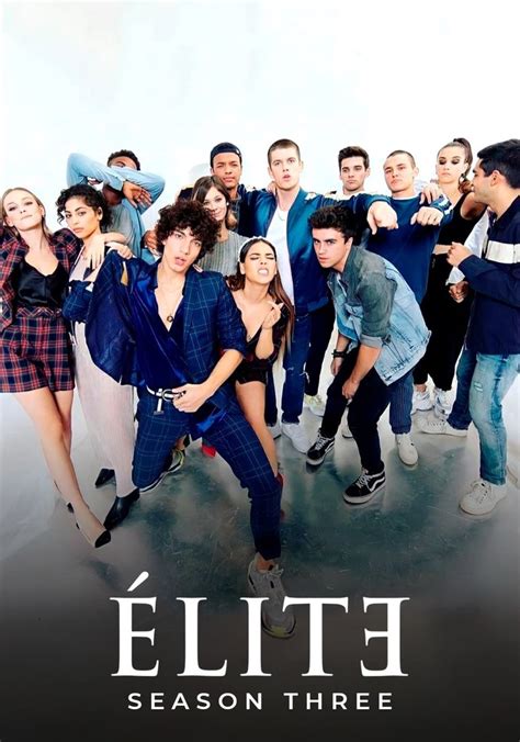 Elite Season 3 - watch full episodes streaming online