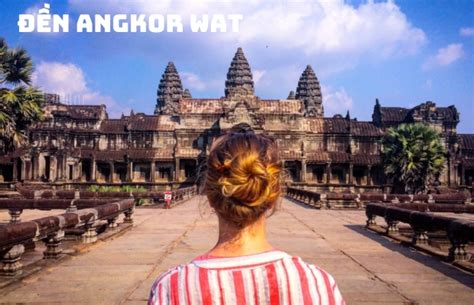 Tour Campuchia N Siem Reap Phnom Penh Vietnam Booking