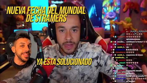 Grefg Anuncia Nueva Fecha Para El Mundial De Streamers Youtube