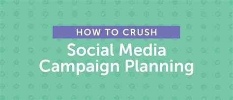 Social Media Campaign Planning: How to Crush It (Free Templates)