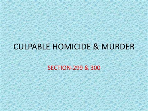 Culpable Homicide And Murder Ppt Ppt