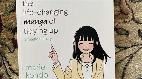 The Life Changing Manga Of Tidying Up By Marie Kondo Youtube