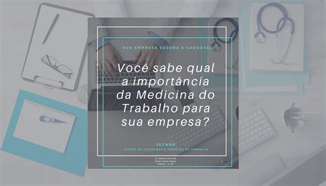 O Que Medicina Do Trabalho Secmed