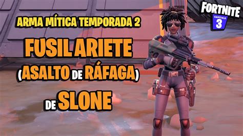 Fortnite Temporada 2 nueva Arma Mítica Fusil Ariete Asalto de Ráfaga