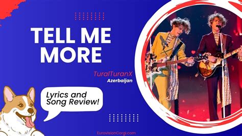 TuralTuranX Tell Me More Lyrics And Song Meaning Azerbaijan