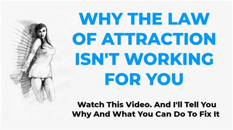 Why The Law Of Attraction Isnt Working For You