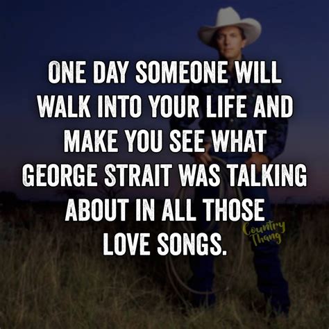 George Strait Quotes Shortquotes Cc