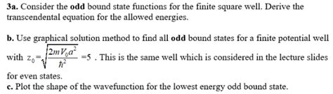 A Consider The Odd Bound State Functions For The Chegg