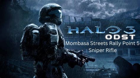 Halo Odst Mombasa Streets Rally Point Sniper Rifle Youtube