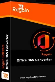 Regain Office 365 to Gmail Migration Tool - Latest Version 2026