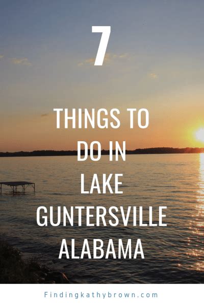 7 Things To Do In Guntersville Al Guntersville Alabama Travel