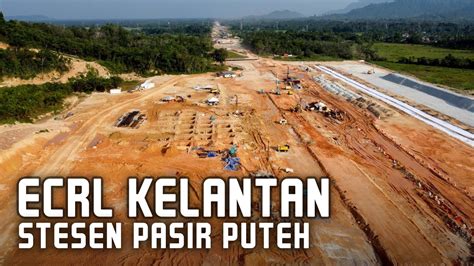 Stesen Ecrl Pasir Puteh Kelantan Youtube