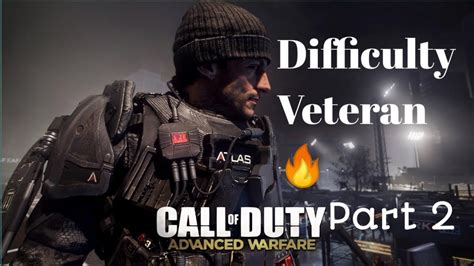 Call Of Duty Advanced Warfare Veteran Difficulty Walkthrough Gameplay Part 2 Spacey