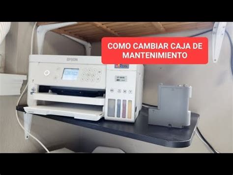 Como Cambiar Caja De Mantenimiento De Mi Impresora Cambio Caja