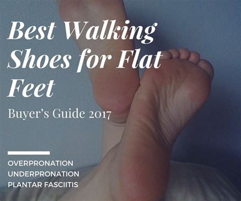 Best Walking Shoes for Flat Feet August 2018