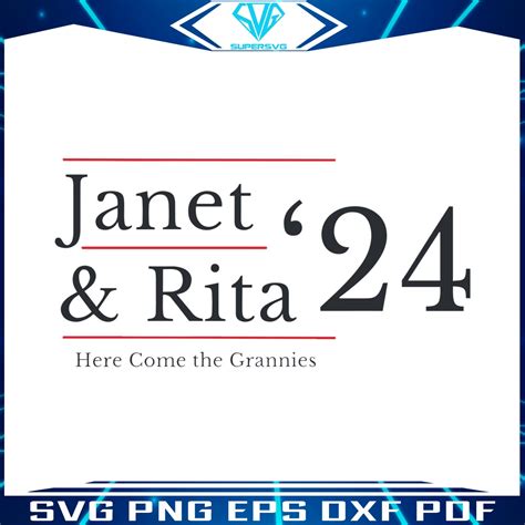 Janet And Rita 24 Bluey Grannies For President Svg