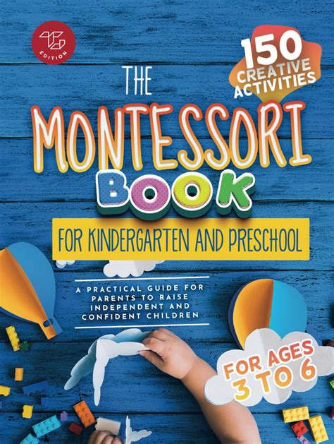 The Montessori Book For Kindergarten And Preschool 150