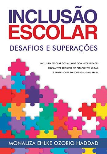 Inclus O Escolar Desafios E Supera Es Inclus O Escolar Dos Alunos