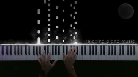 The Most Beautiful Piano Pieces Relaxing Piano 20min YouTube