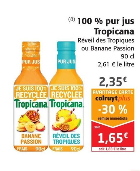 Promo Pur Jus Tropicana Chez Colruyt