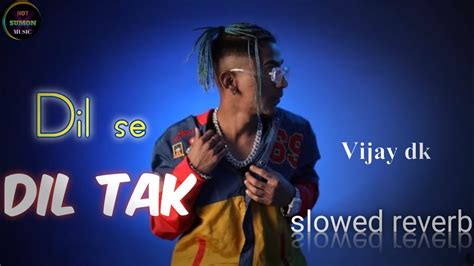 Mc Stan X Vijay Dk Dil Se Dil Tak HOT SUMON MUSIC FOR HINDI SONG