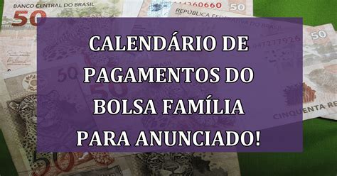 Novo Calend Rio De Pagamentos Do Bolsa Fam Lia Para Novembro Anunciado