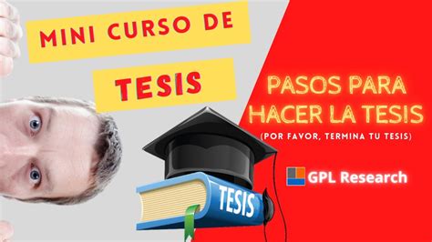 👉 Cómo Realizar Una Tesis Paso A Paso Mini Curso De Tesis ¿cómo Hacer La Tesis De Grado Youtube