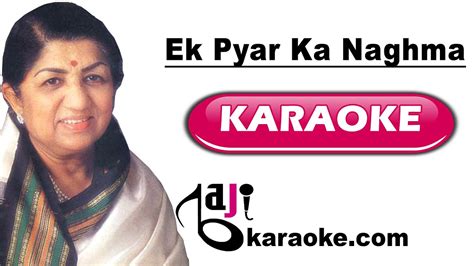 Ek Pyar Ka Naghma Hai Video Karaoke Lata Mangeshkar Mukesh By