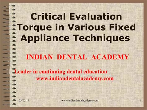 Torque New Certified Fixed Orthodontic Courses By Indian Dental Academy Ppt