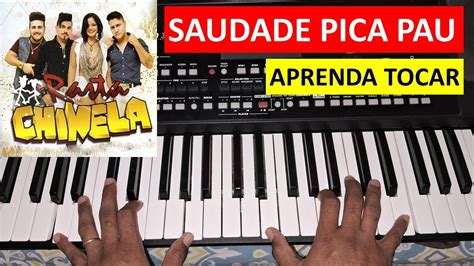 vídeo aula SAUDADE PICA PAU rasta chinela no TECLADO YouTube