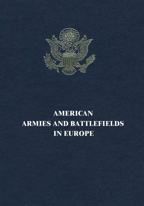 American Armies And Battlefields In Europe Ww Historical Association