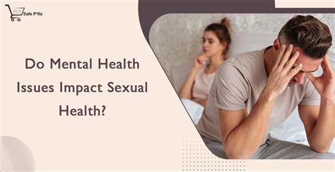 Do Mental Health Issues Impact Sexual Health Blog