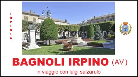 Bagnoli Irpino Avellino La Gemma Dell Irpinia Ultima Versione